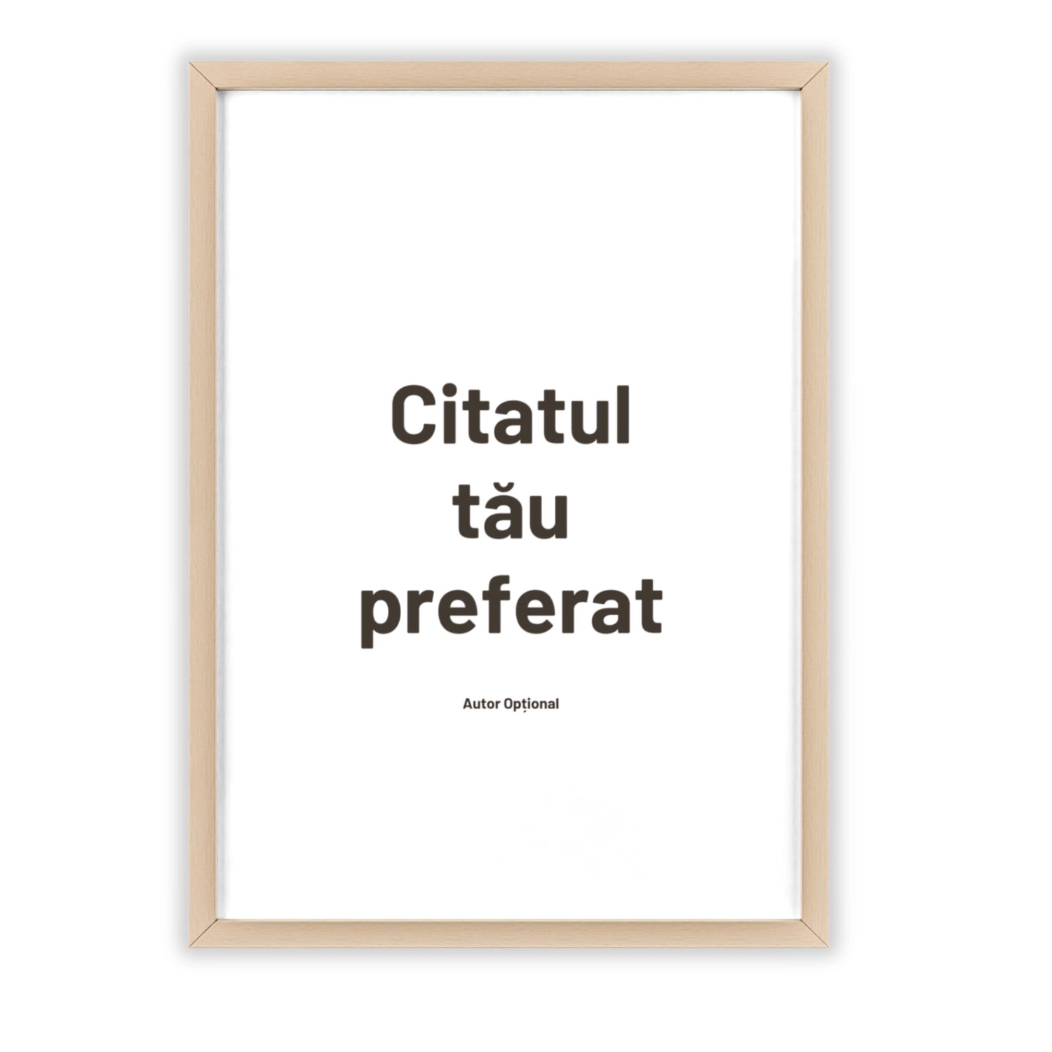Tablou personalizat cu citatul preferat rama natur