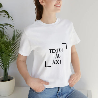 Tricou personalizat textul tau alb femeie