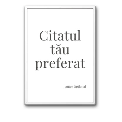 tablou personalizat cu citatul tau preferat in rama alba