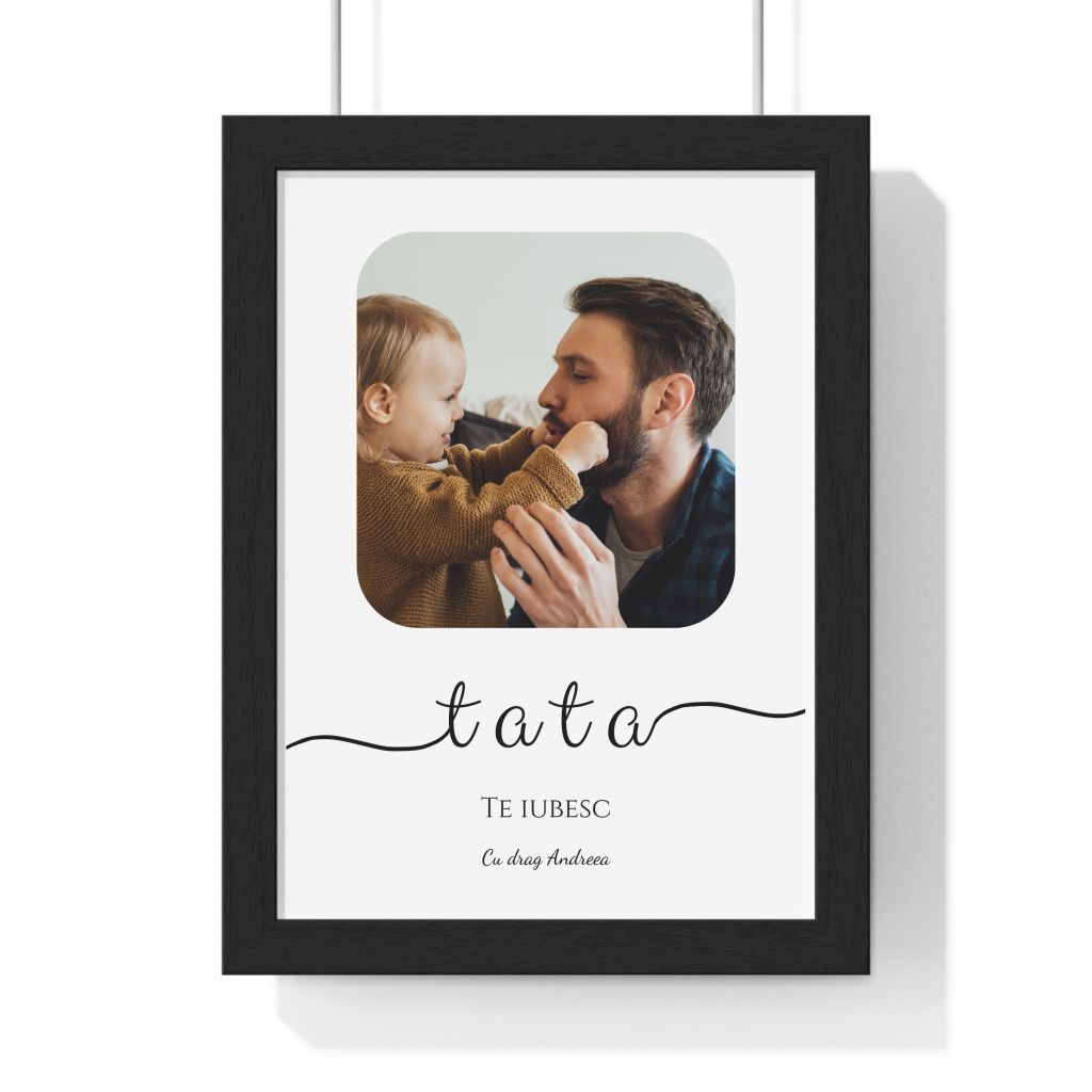 Tablou personalizat cu o poza si text Tata rama neagra